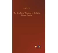 The Conflict Of Religions In The Early Roman Empire