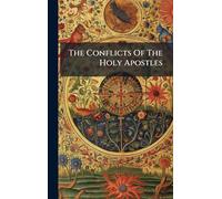 The Conflicts Of The Holy Apostles