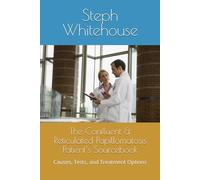 The Confluent & Reticulated Papillomatosis Patient’s Sourcebook: Causes, Tests, and Treatment Options