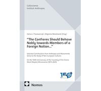 "The Confreres Should Behave Nobly towards Members of a Foreign Nation...": Selected Contributions from Anthropos and Monumenta Serica to the Study of Non-European Cultures