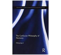 The Confucian Philosophy Of Harmony