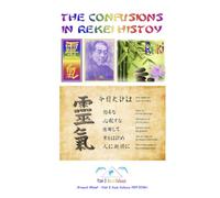 THE CONFUSIONS IN REIKI HISTORY