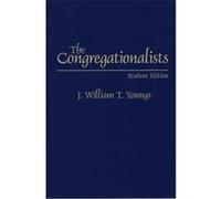 The Congregationalists J. William Youngs (Auteur)