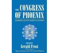 The Congress Of Phoenix: Rethinking Atlantic Security And Economics