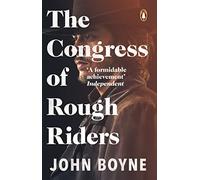 The Congress of Rough Riders