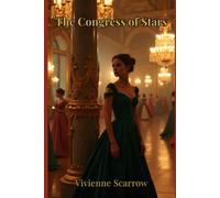 THE CONGRESS OF STARS: Ravenscar Romances