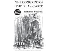 The Congress of the Disappeared: A drama in prose
