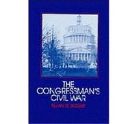 The Congressman's Civil War, Interdisciplinary Perspectives on Modern History Allan G. Bogue (Auteur)