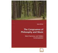The Congruence Of Philosophy And Music Silent Harmony And Hidden Contemplation