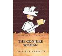 The Conjure Woman