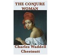 The Conjure Woman