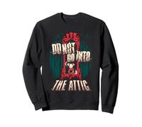 The Conjuring Last Rites Don't Go Into The Attic Sweatshirt