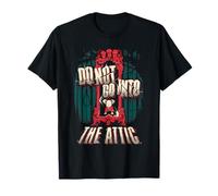 The Conjuring Last Rites Don't Go Into The Attic T-Shirt