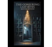 The Conjuring: Last Rites Movie Review: Un compagnon non officiel de la hantise finale des Warrens
