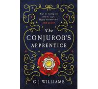 The Conjuror’s Apprentice: (The Tudor Rose Murders Book 1)