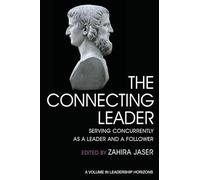 The Connecting Leader: Serving Concurrently as a Leader and a Follower