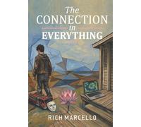 The Connection in Everything