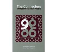 The Connectors in Modern Standard Arabic Hassanein, Ahmed Taher, Al-Warraki, Nariman Naili (Auteur)