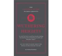 The Connell Guide to Emily Brontë's Wuthering Heights