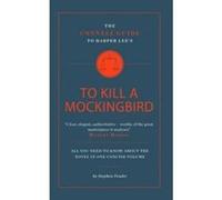 The Connell Guide to Harper Lee's To Kill a Mockingbird (Advanced study text guide) Stephen Fender (Auteur)