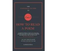 The Connell Guide to How to Read a Poem: 1 (Connell Short Guide) - [Livre en VO] Malcolm Hebron, Jolyon Connell, Paul Woodward (Auteur)