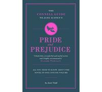 The Connell Guide to Jane Austen's Pride and Prejudice