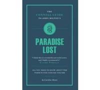 The Connell Guide to John Milton's Paradise Lost (Advanced study text guide) Caroline Moore (Auteur)