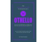 The Connell Guide To Shakespeare's Othello
