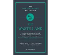 The Connell Guide to T. S. Eliot's the Wasteland