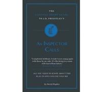 The Connell Short Guide to J.B. Priestley's an Inspector Calls - [Version Originale] David Hughes (Auteur)