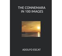 THE CONNEMARA IN 100 IMAGES