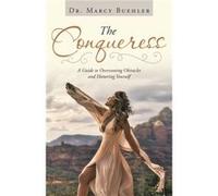 The Conqueress by Dr Marcy Buehler Edited by Barbara Steiner , Edited by Sophia Walk , Edited by Anna Lena von Helldorf (Auteur)