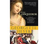 The Conqueror Georgette Heyer (Auteur)