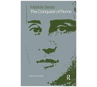 The Conquest Of Rome By Matilde Serao