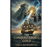 The Conquistadors Gold