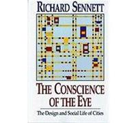 The Conscience of the Eye Richard Sennett (Auteur)