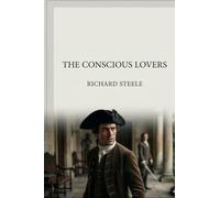 The Conscious Lovers
