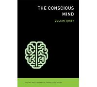 The Conscious Mind