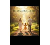 The Conscious Summer
