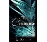 The Consequence: Special Edition Paperback