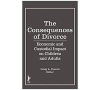 The Consequences Of Divorce