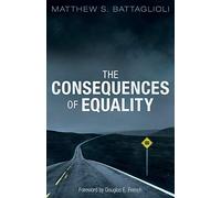 The Consequences of Equality