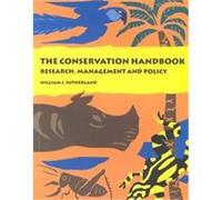 The Conservation Handbook William J. Sutherland (Auteur)