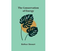The Conservation of Energy