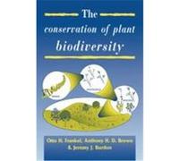 The Conservation of Plant Biodiversity Frankel, Otto H. (Auteur)