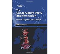 The Conservative Party And The Nation