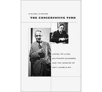 The Conservative Turn, Harvard Historical Studies Series Michael Kimmage (Auteur)
