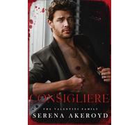 The Consigliere: Part One of The Revelation Duet