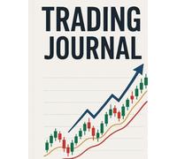 The Consistent Trader: A 365-Day Trading Journal for Discipline, Focus & Growth