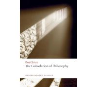 Boethius – The Consolation of Philosophy – Broché – Oxford University Press